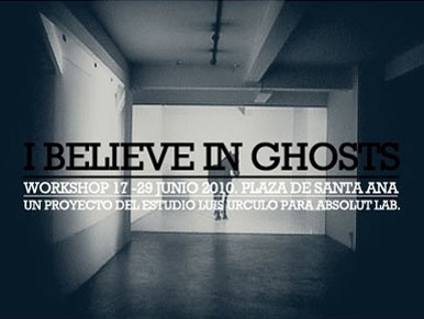 “I believe in ghosts”