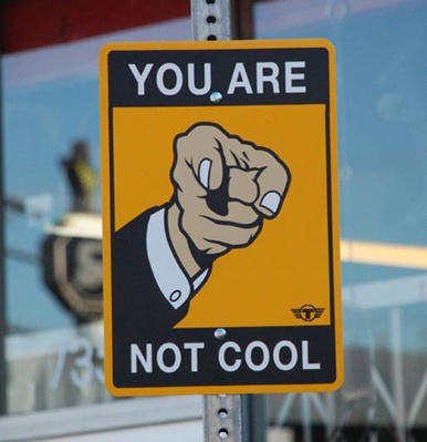 You are not cool