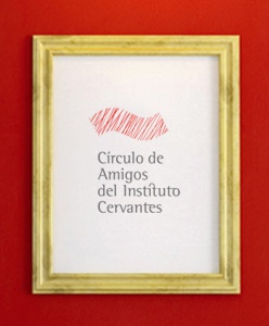 “Círculo de Amigos del Instituto Cervantes”
