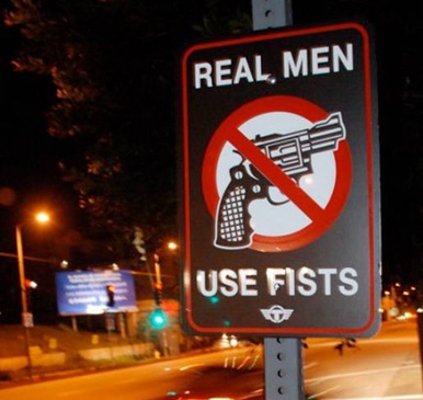 Real men use fists