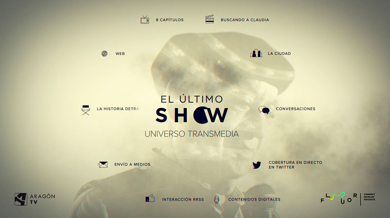 FLUOR Lifestyle y Aragón TV crean el universo transmedia de 'El último show'