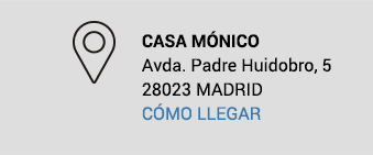 CASA MÓNICO. Avda. Padre Huidobro 5, 28023 MADRID