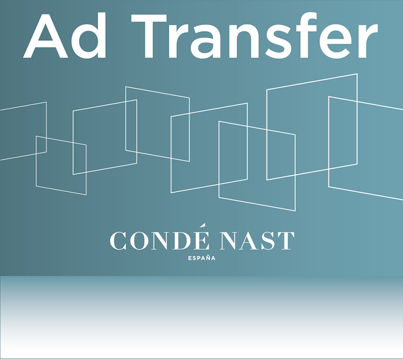 Condé Nast España presenta Ad Transfer