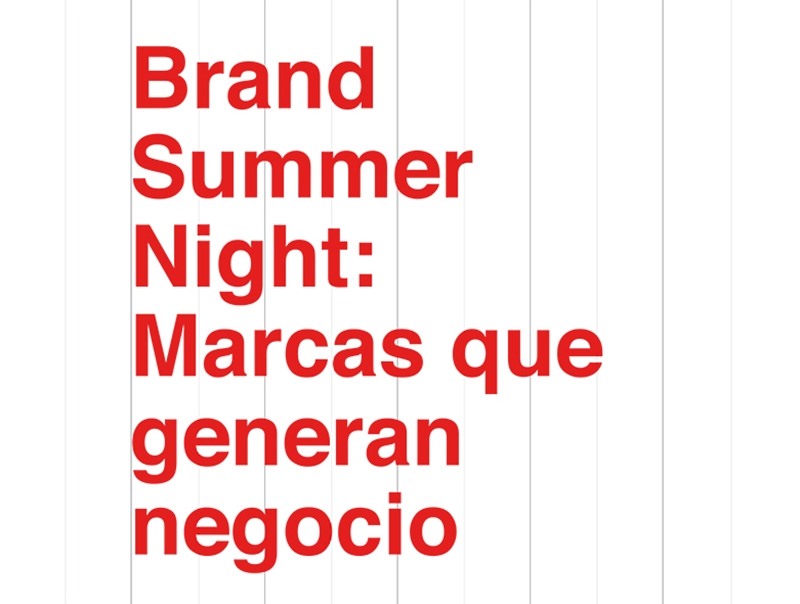 Brand Summer Night: construir marca en la economía digital