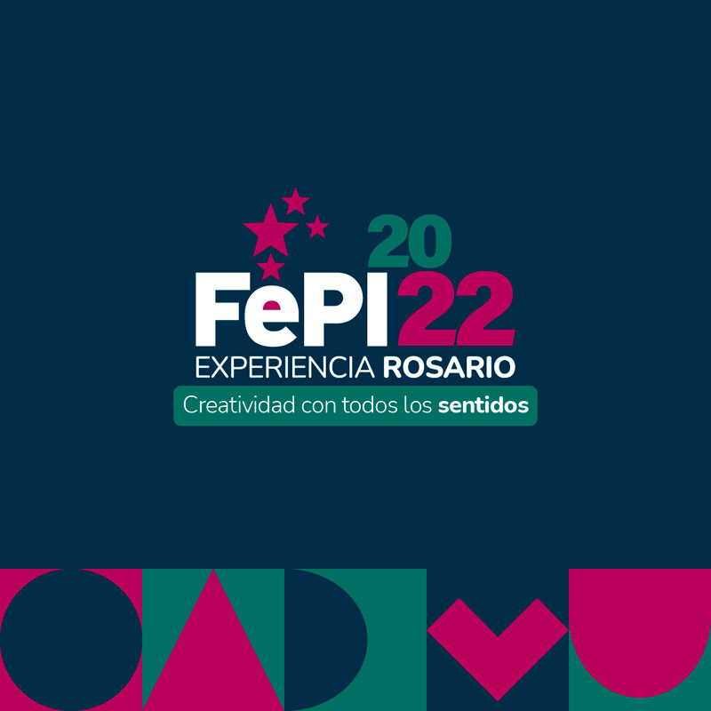 FePI 2022 lanza Packs Full para vivir la Experiencia Rosario