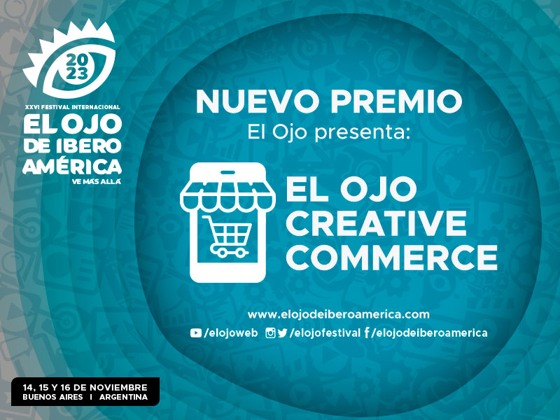 El Ojo presenta nuevo premio: El Ojo Creative Commerce