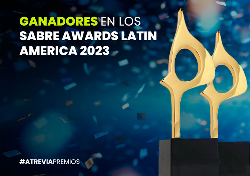 Atrevia celebra su doble victoria en los SABRE Awards 2023