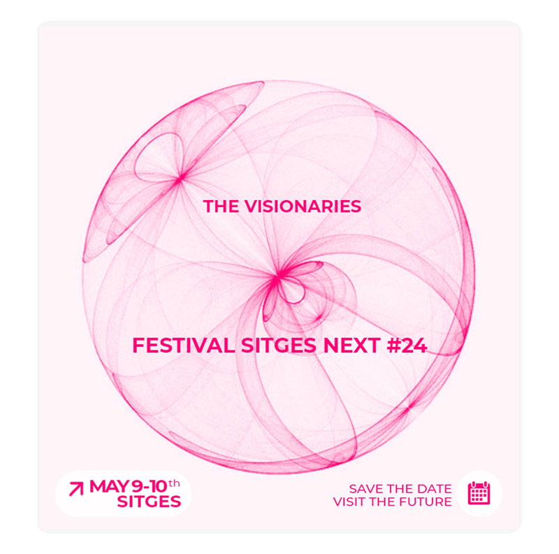 El Sitges Next 2024 girará entorno a los creadores visionarios