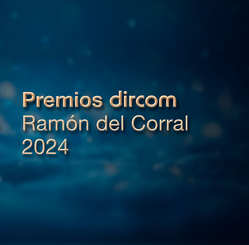 Los Premios Dircom Ramón del Corral abren inscripciones