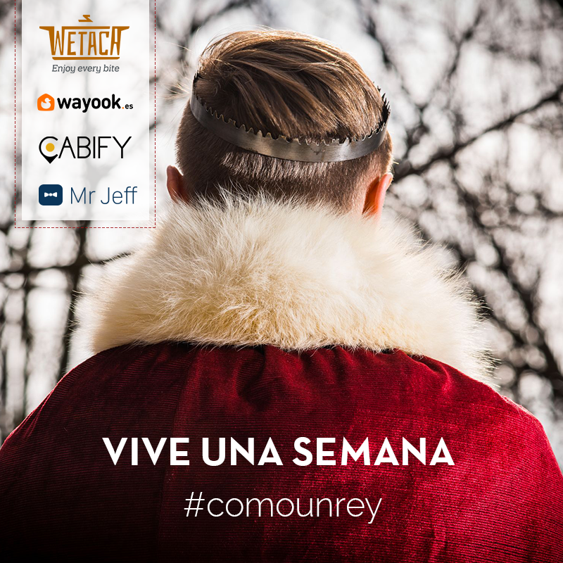 4 startups te invitan a vivir #ComoUnRey durante una semana