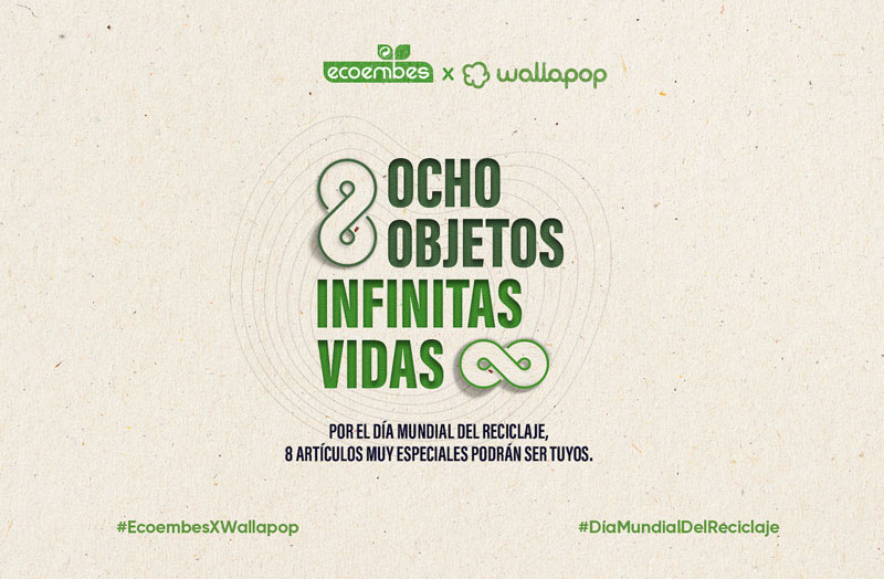 Ecoembes y Wallapop presentan "8 objetos, infinitas vidas"
