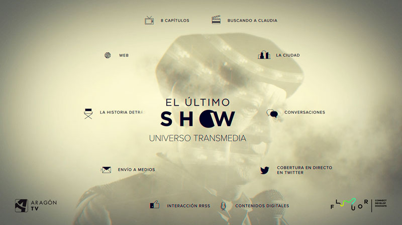 FLUOR Lifestyle y Aragón TV crean el universo transmedia de "El último show"