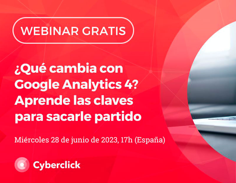 Cyberclick ayuda a las empresas a configurar Google Analytics 4