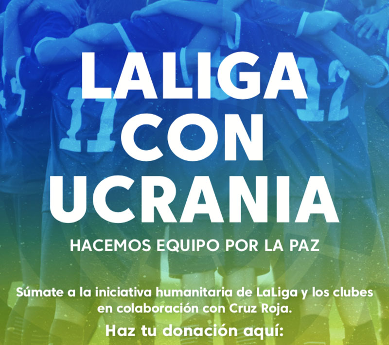 LaLiga "hace equipo por la paz" en Ucrania