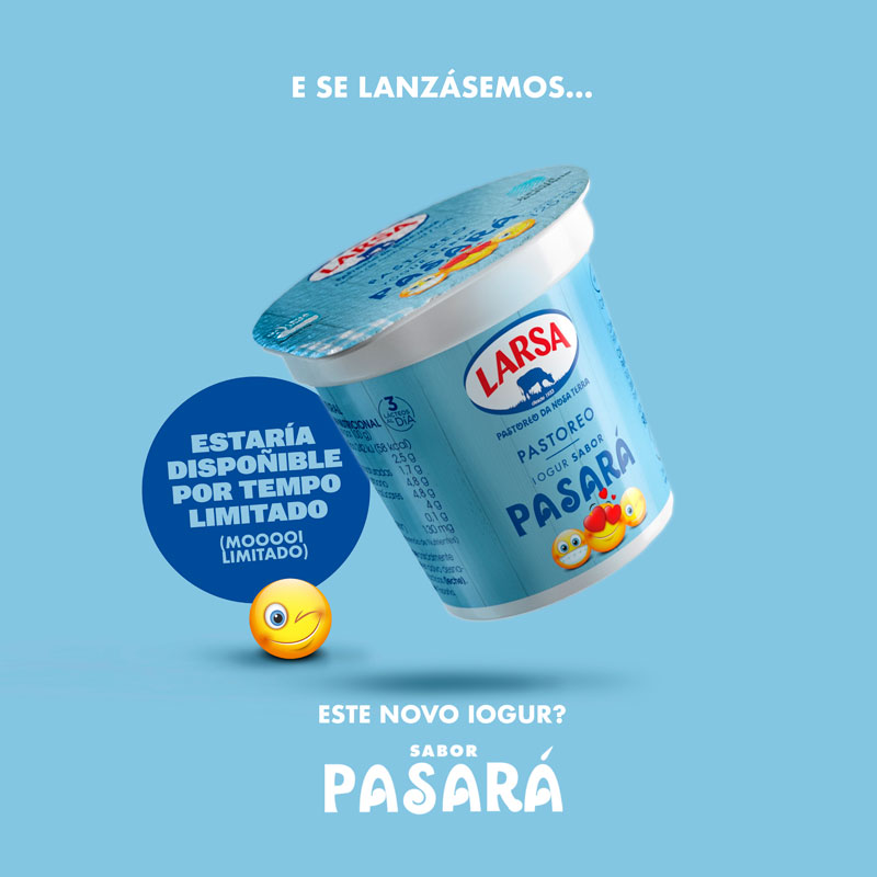 ¿Y si Larsa lanzara un nuevo yogur con sabor a "pasará"?