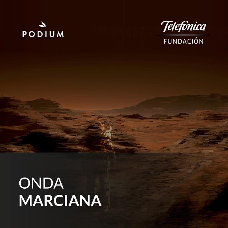 "Onda Marciana", podcast inmersivo sobre los secretos de Marte
