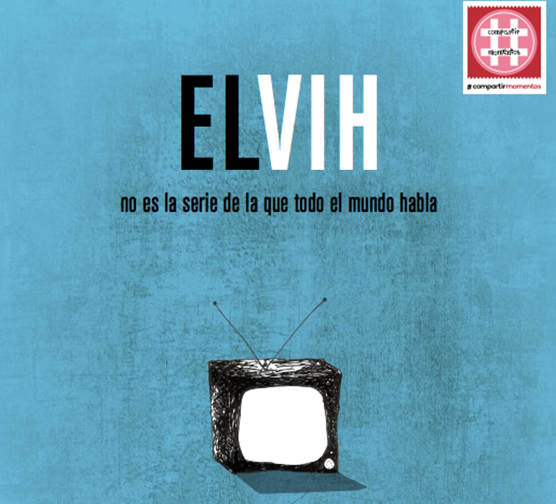 El VIH no es una serie de moda, ni un festival de música