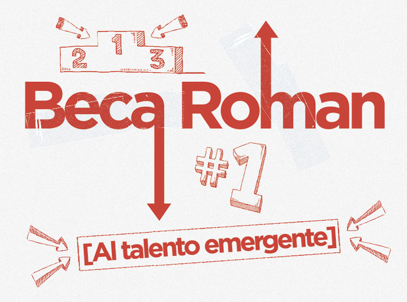 Beca Roman al talento emergente