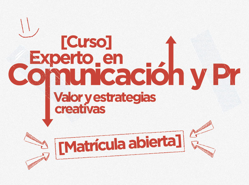 Curso Comunicación y PR. Valor y estrategias creativas