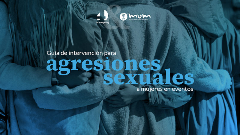 Guía de intervención en agresiones sexuales en eventos