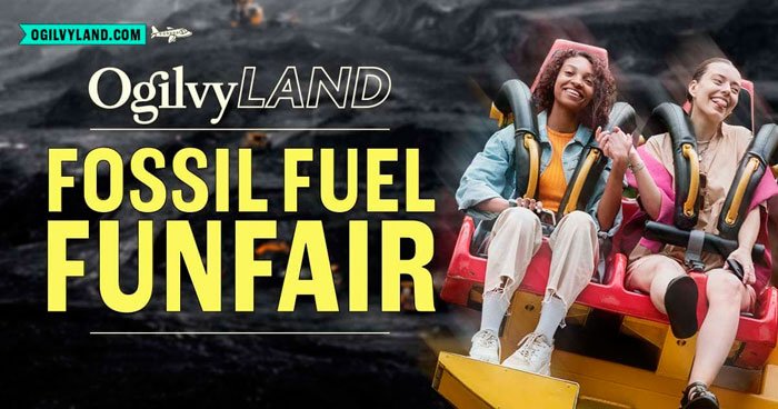 Ogilvyland: la feria satírica de combustibles fósiles.