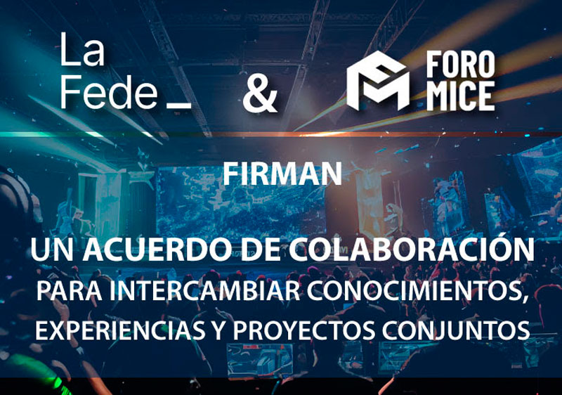 La FEDE y Foro MICE firman un acuerdo de colaboración