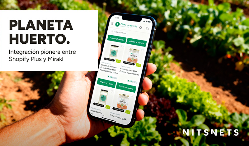 NITSNETS completa la transformación tecnológica de Planeta Huerto