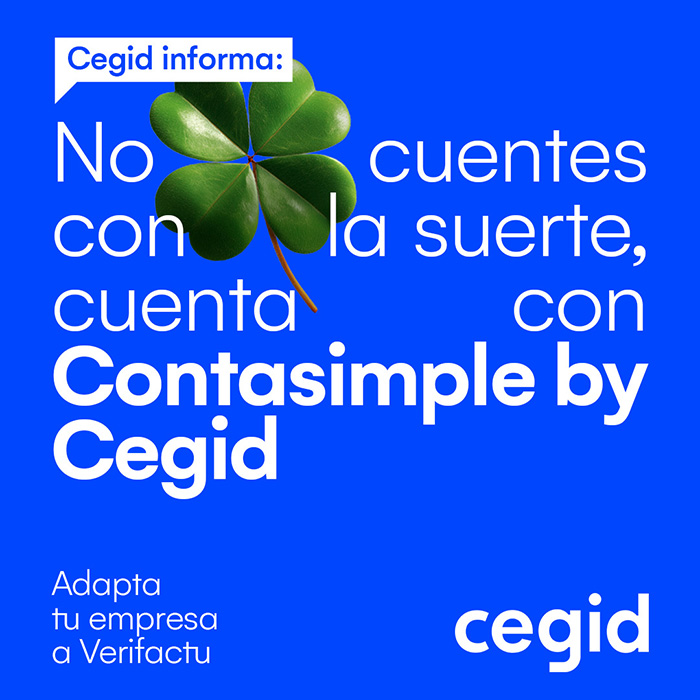 Campaña “No cuentes con la suerte. Cuenta con Contasimple by Cegid”.