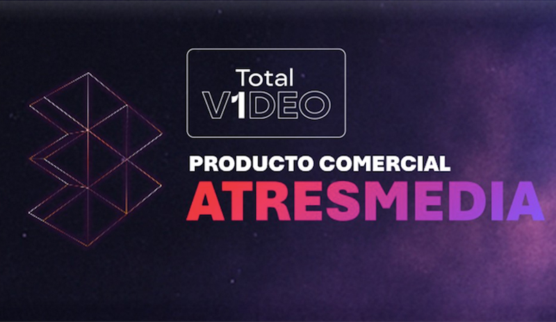Atresmedia Publicidad lanza seis nuevos productos Total Video
