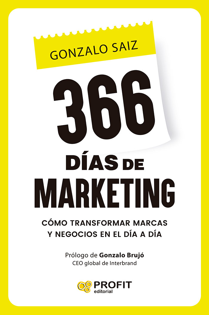 "366 Días de Marketing", una guía estratégica de Gonzalo Saiz.