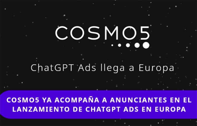 Cosmo5, partner de OpenAI para el lanzamiento de ChatGPT Ads