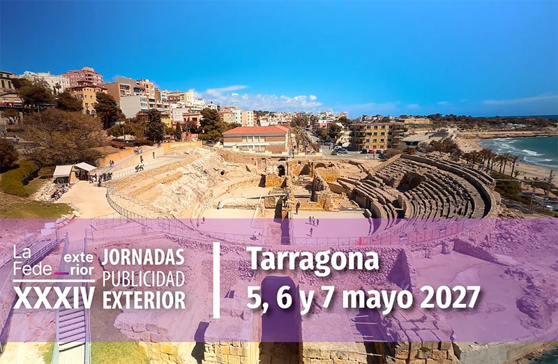 Tarragona será la sede de las Jornadas de Publicidad Exterior 2027